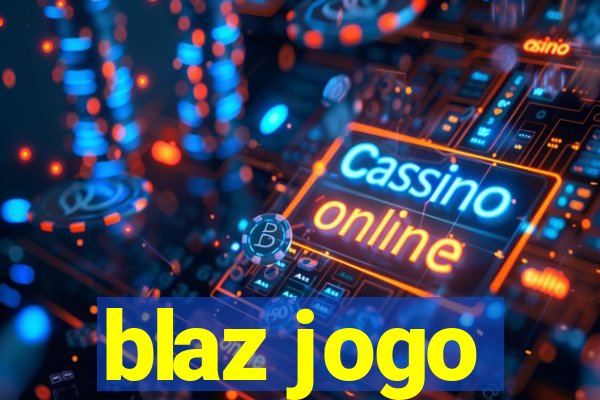 blaz jogo